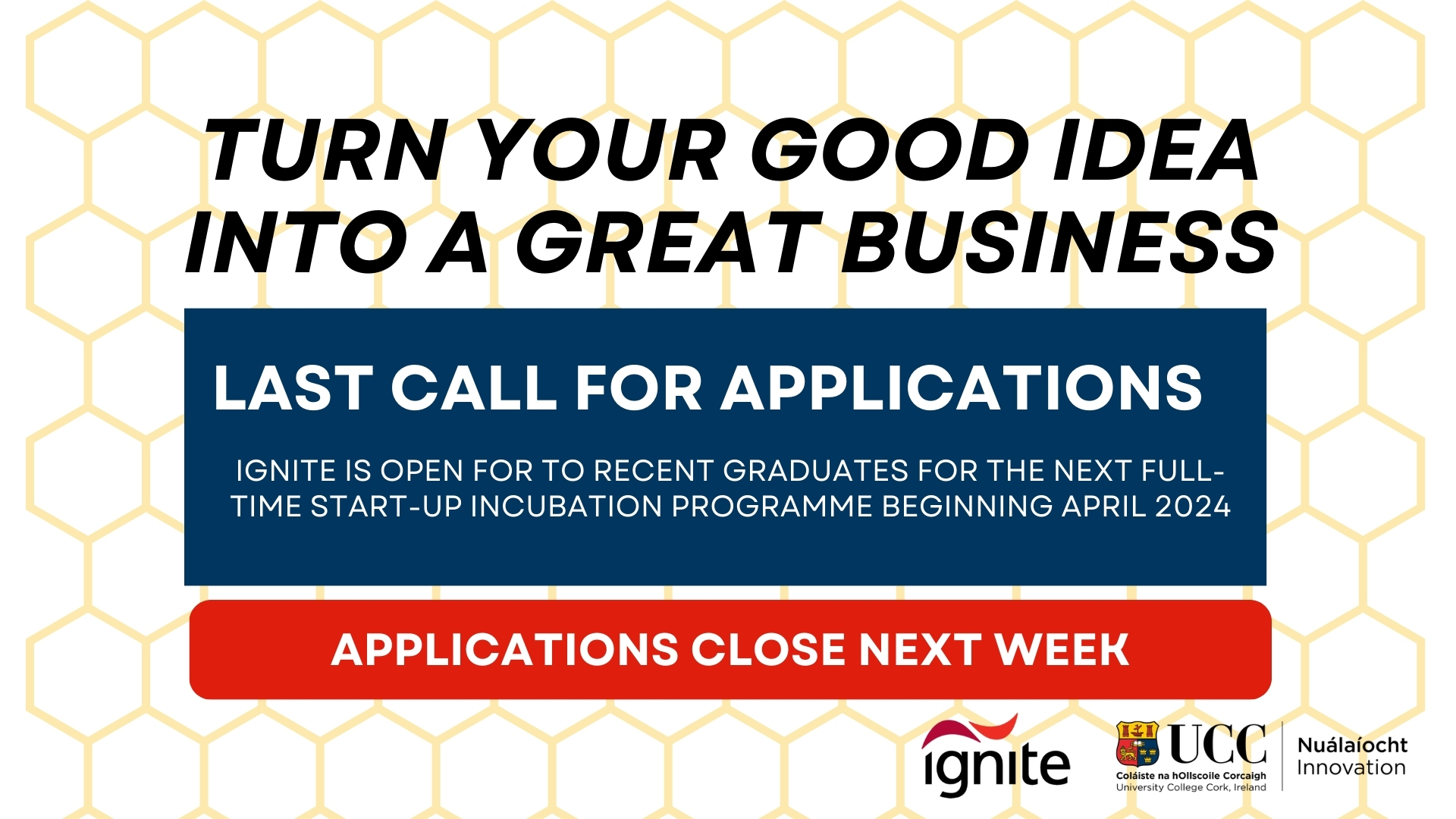 IGNITE Applications Closing Next Week