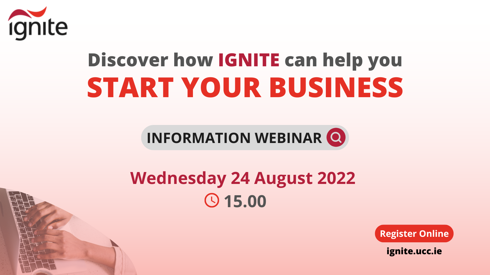 Discover How IGNITE Can Help You Start Your Business - Webinar