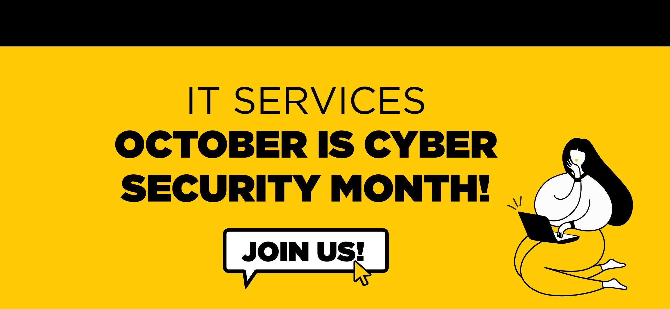 October is Cyber Security Month!