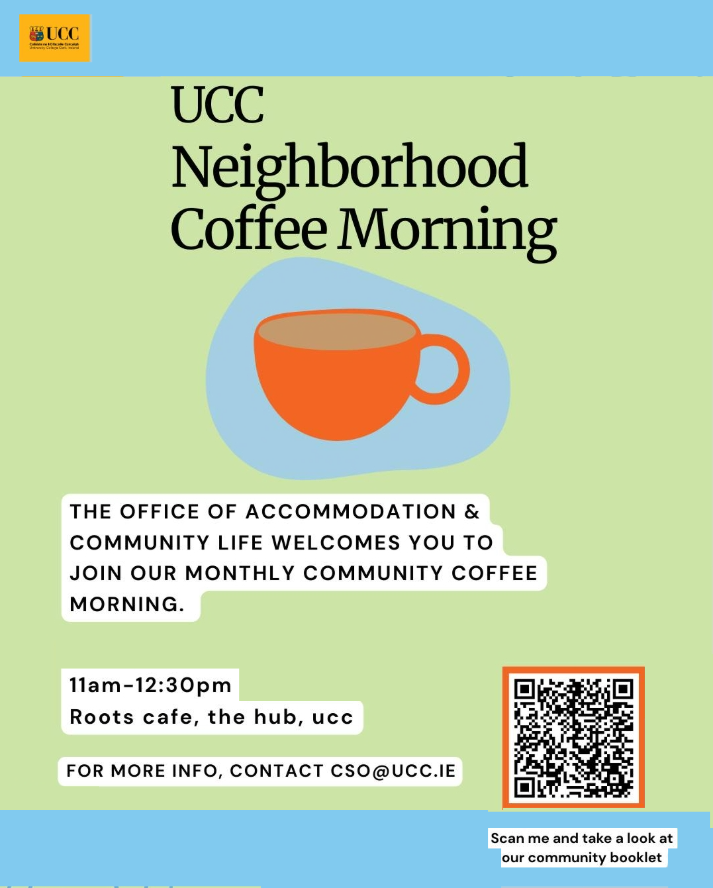 The UCC Neighbourhood Coffee Morning Poster. The image includeds a orange cup and green background. The text reads