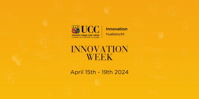 UCC Launches First Ever Innovation Week