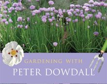 Gardening with Peter Dowdall: The Importance of the Natural World